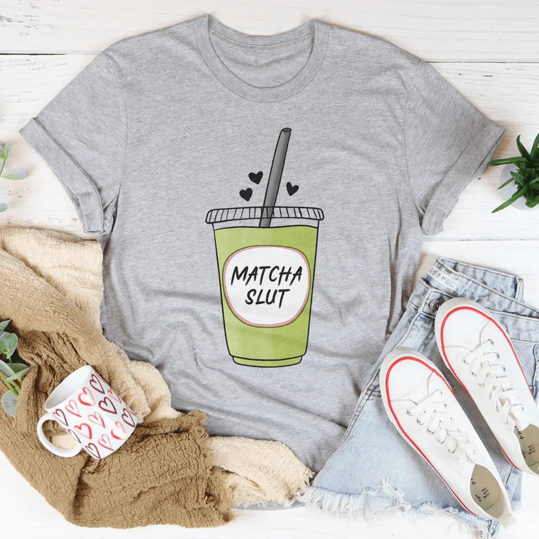 Matcha Slut Tee
