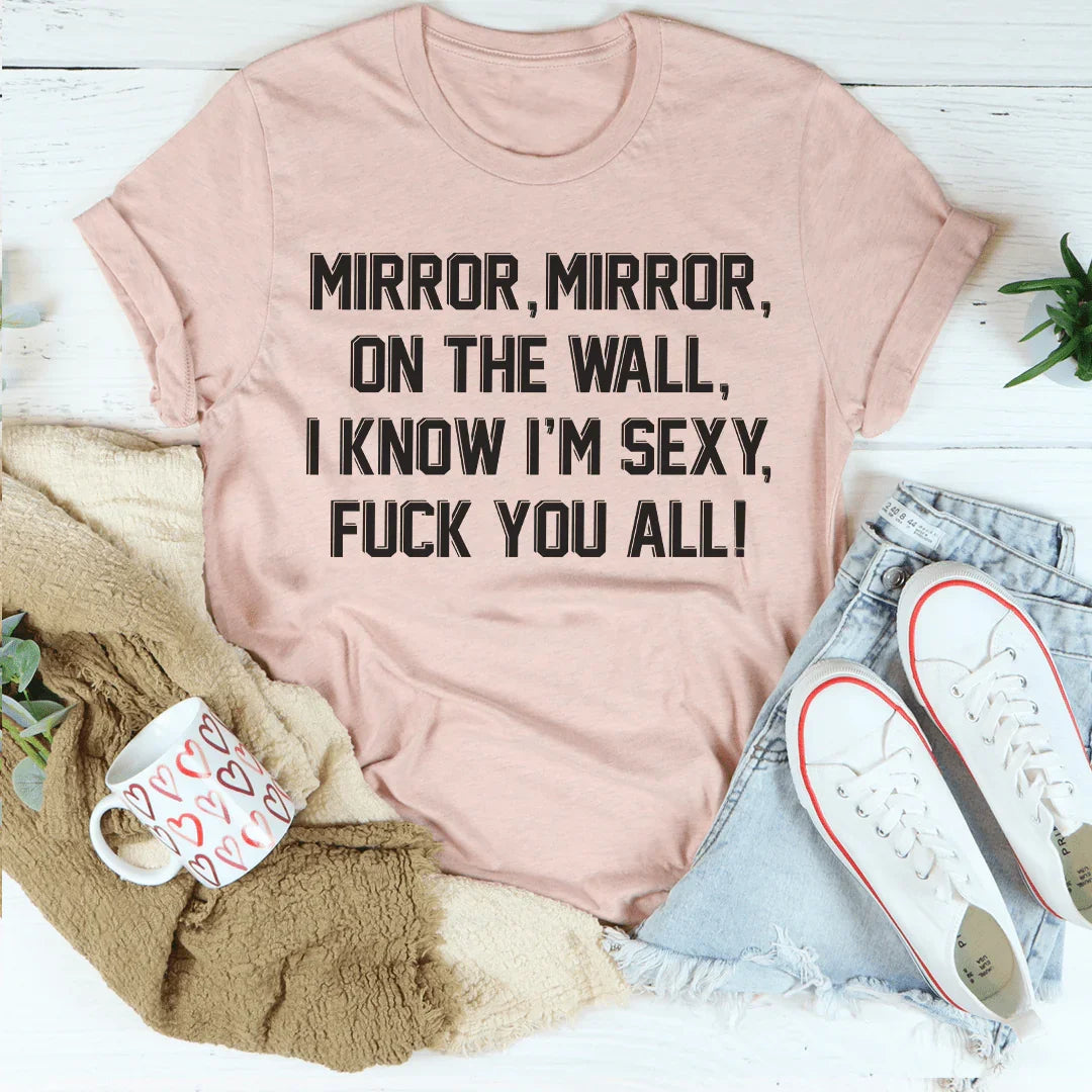 Mirror Mirror On The Wall Tee