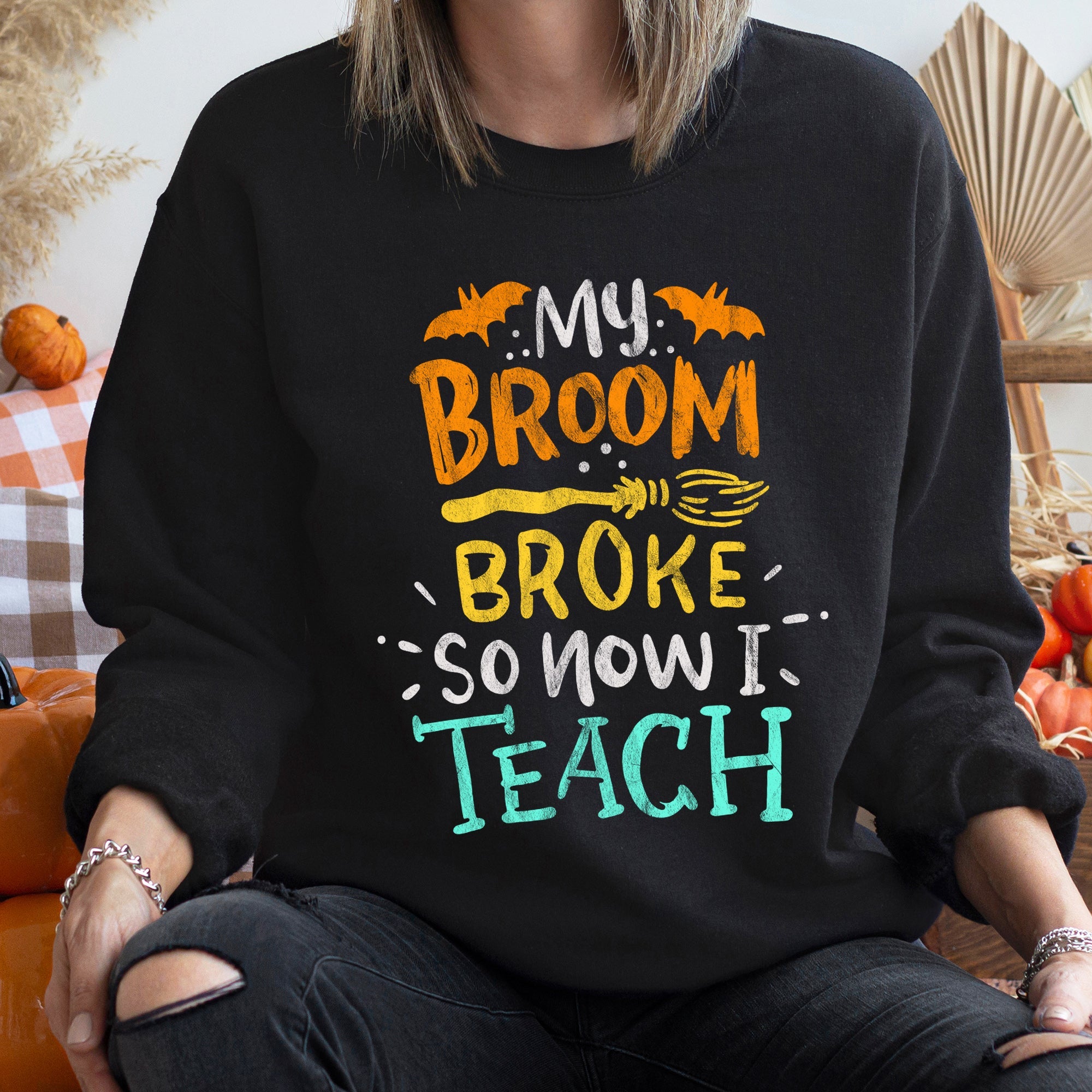 My Broom Broke Halloween Cozy Ghostly Laughs For Ghost Lovers Seasonal Sweatshirt
