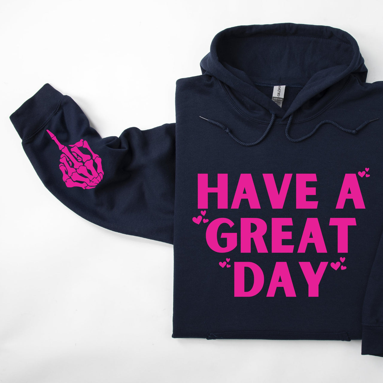 Have A Great Day Skeleton Middle Finger Sleeve Graphic Cheeky Unapologetic Hoodie