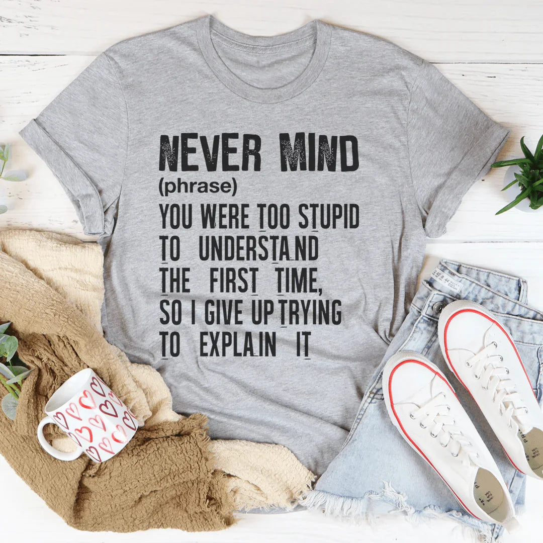 Nevermind Tee