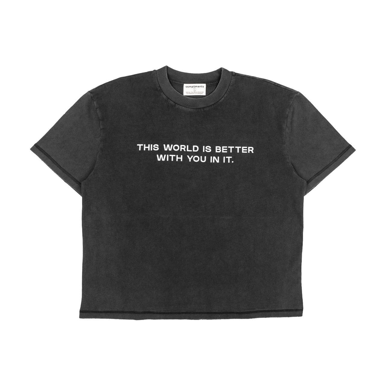 Compliments The World Better With You in It Black Vintage Shirt