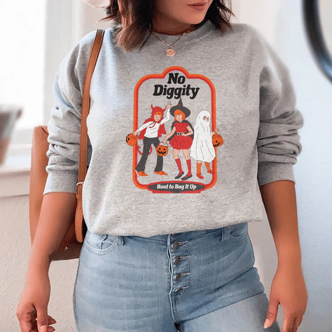 No Diggity Bout To Bag It Up Sweatshirt