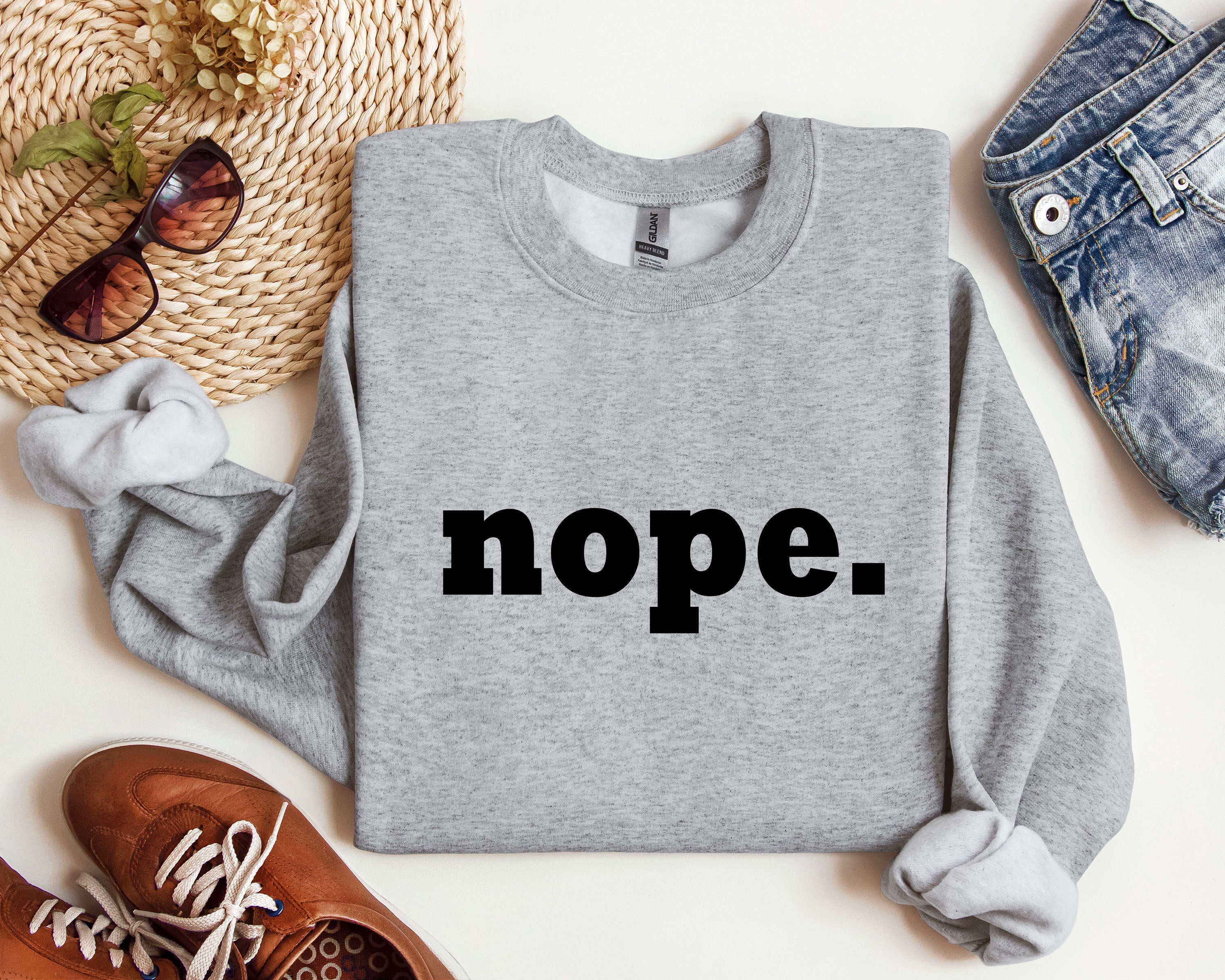 Nope Sarcastic College Campus Humor Expressing Relatable Apathy And Dorm Life Attitude Sweatshirt