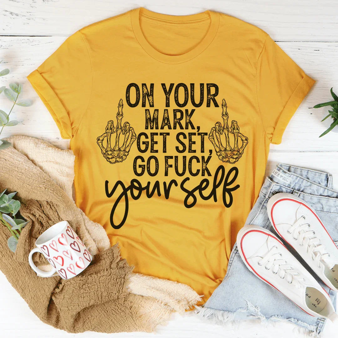 On Your Mark Get Set Tee