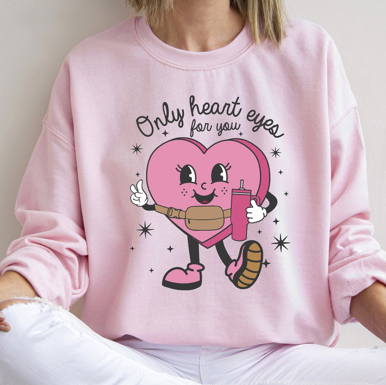 Only Heart Eyes For You Pink Heart Bougie Boojee Valentine Edition Limited Sweatshirt
