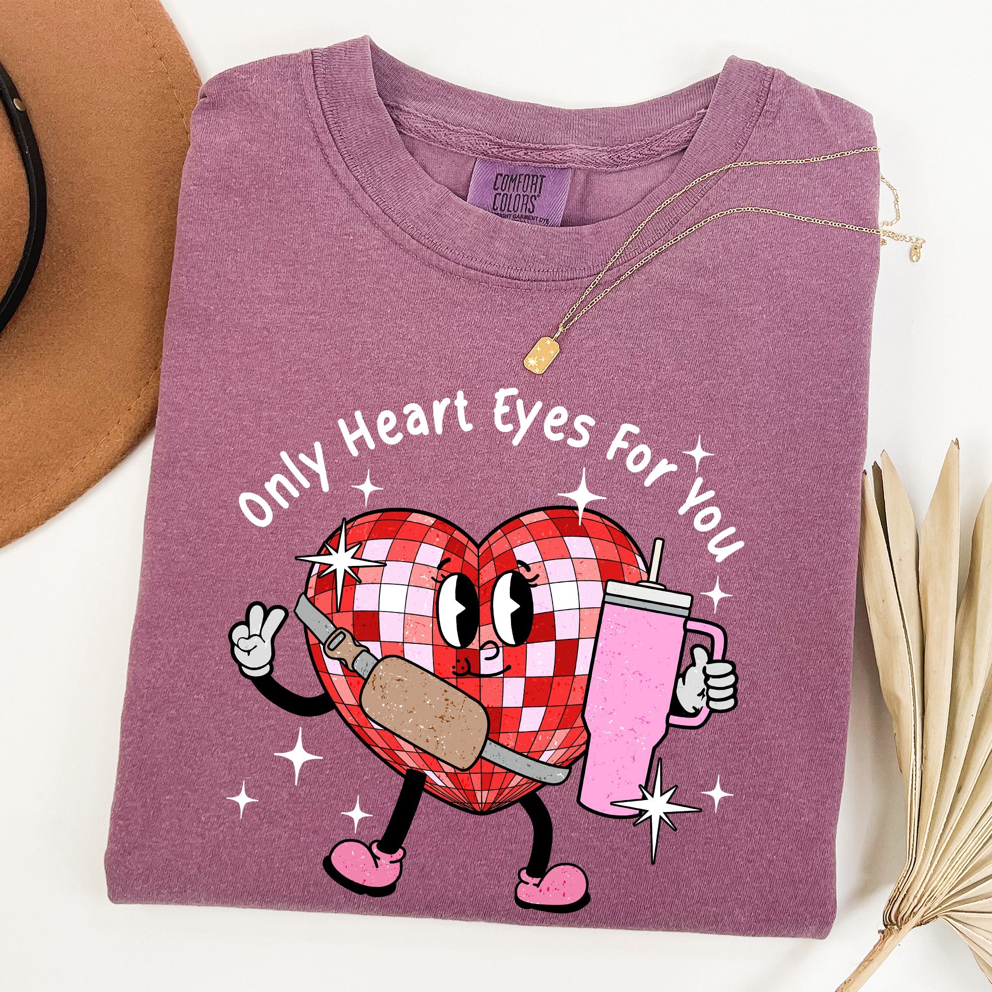 Only Heart Eyes For You Disco Heart Bougie Boojee Valentine's Day Comfort Colors Tee