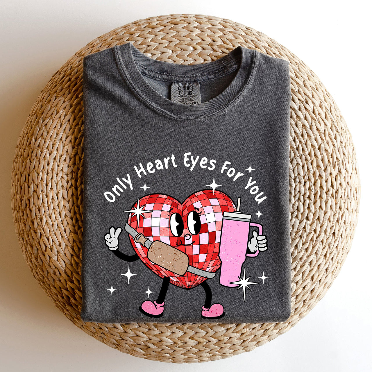 Only Heart Eyes For You Disco Heart Bougie Boojee Valentine's Day Comfort Colors Tee