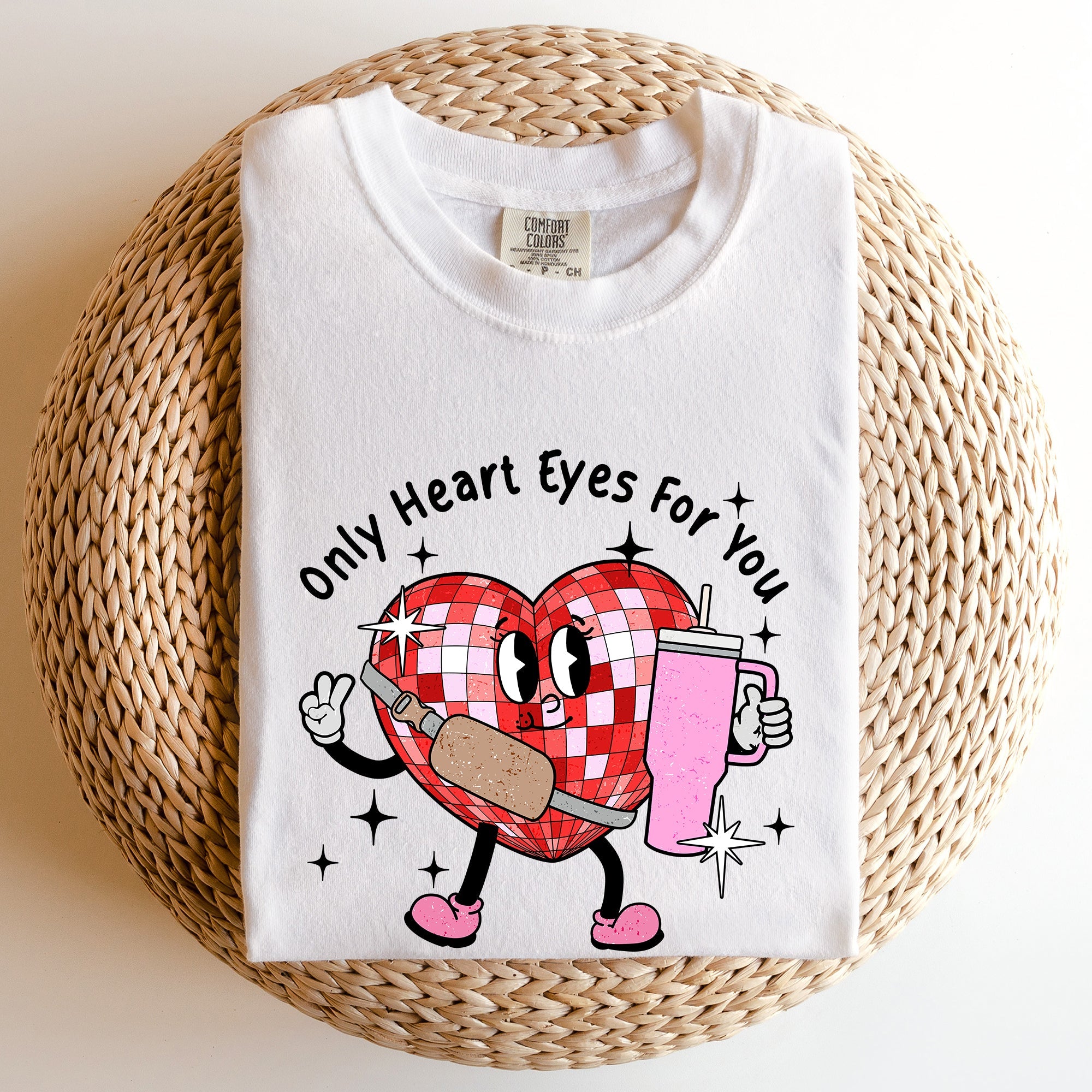 Only Heart Eyes For You Disco Heart Bougie Boojee Valentine's Day Comfort Colors Tee