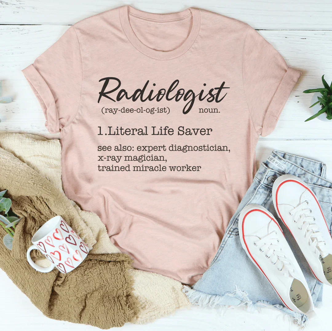 Radiologist Definition Tee