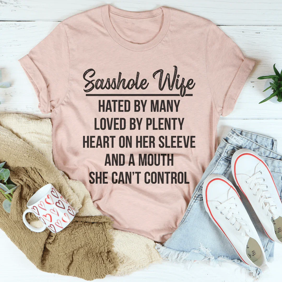 Sasshole Wife Tee