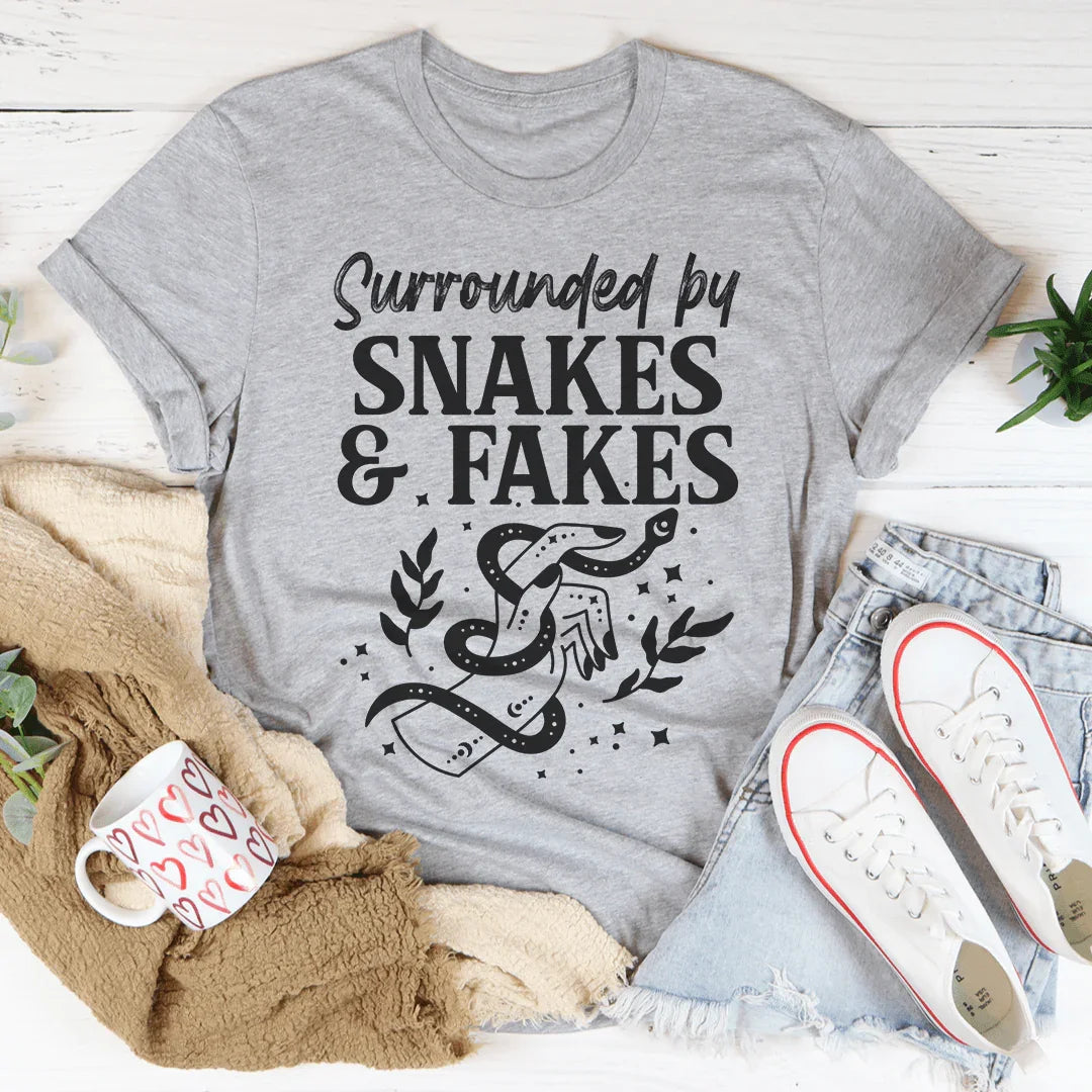 Surrounded By Snakes & Fakes Tee