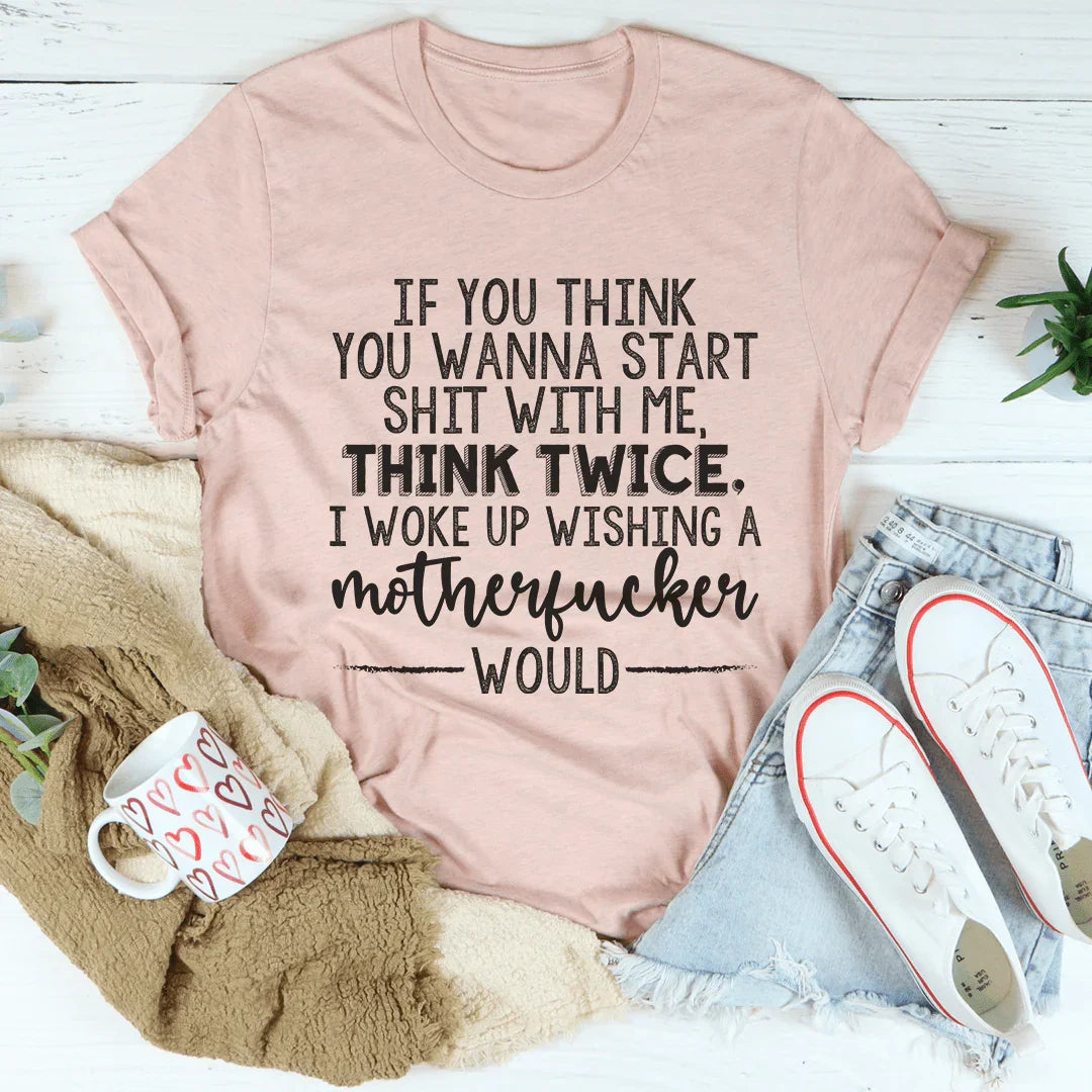Think Twice Tee