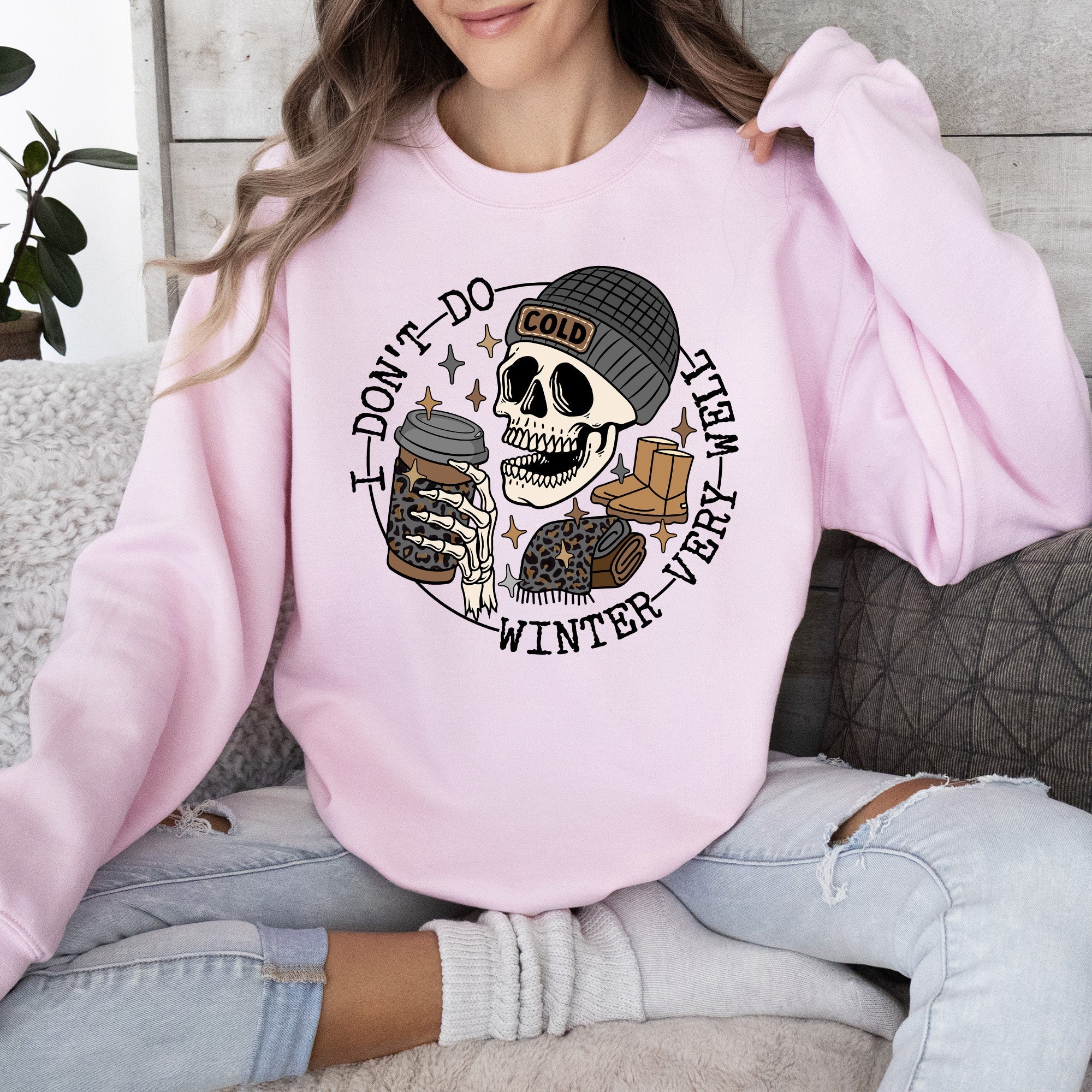 I Don't Do Winter Very Well Skeleton Freezing Cold Graphic Illustration Sweatshirt